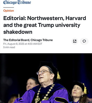 e. Editorial Northwestern, Harvard and the great Trump university shakedown The Editorial Board, Chicago Tribune e. Editorial Northwestern, Harvard and the great Trump university shakedown The Editorial Board, Chicago Tribune